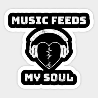 Music Feeds My Soul Sticker